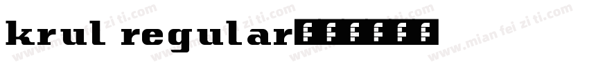krul regular字体转换
